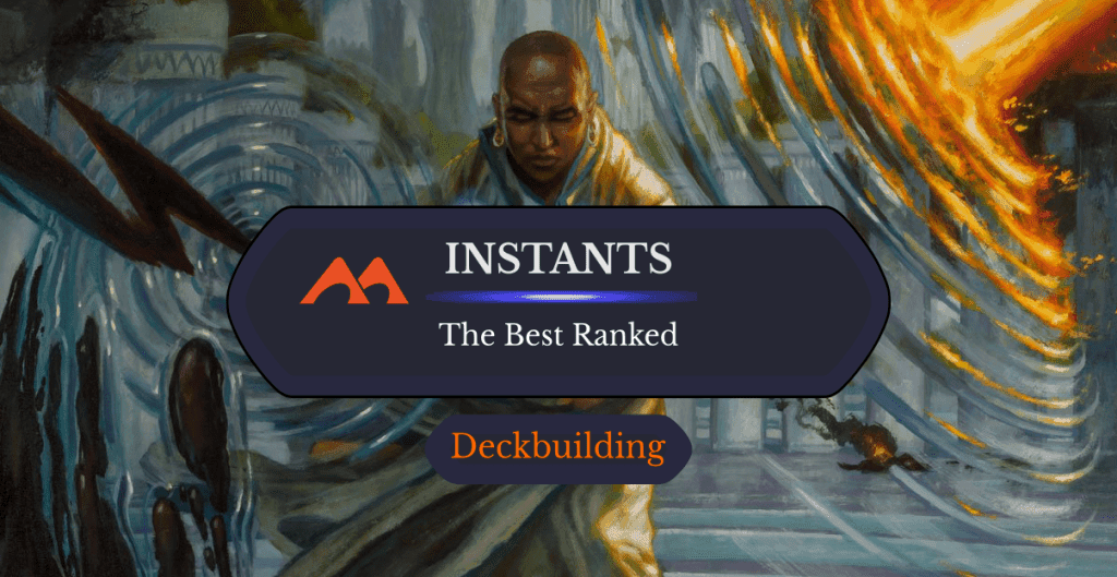 The 63 Best Instants in Magic Ranked
