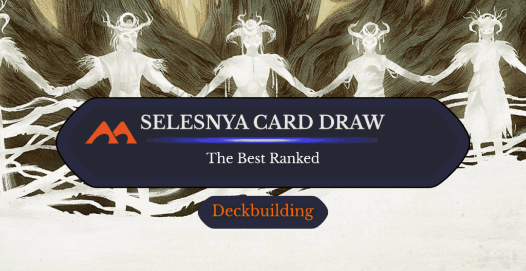 The 37 Best Selesnya Card Draw Cards in Magic Ranked