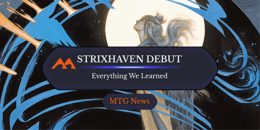 Every New Mechanic and Big-Money Reprint Revealed from Secrets of Strixhaven